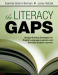 The Literacy Gaps