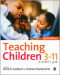 Teaching Children 3-11