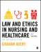 Law and Ethics in Nursing and Healthcare