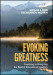 Evoking Greatness