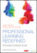 Professional Learning Redefined